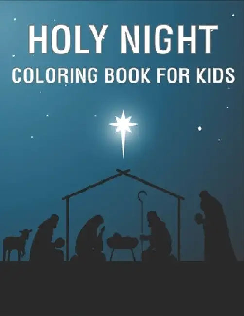 Holy Night Coloring Book For kids: Unique kids Holy Night coloring book with 50 pages by Rr Publications
