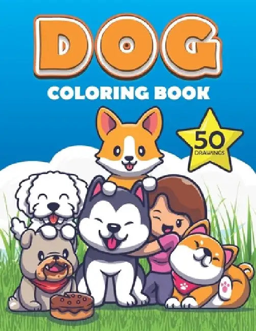 Dog Coloring Book: Cute dogs and puppy Coloring Book for boys and girls, Labrador Retriever, German Shepherd, Golden Retriever, French Bulldog, huskie by Mounart