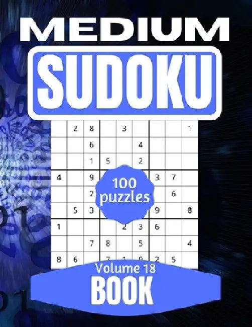 Medium Sudoku Book: Large Print Number Search Book for Adults and Seniors to Keep Your Mind Young and Nimble Vol 18 by This Design