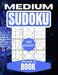 Medium Sudoku Book: Large Print Number Search Book for Adults and Seniors to Keep Your Mind Young and Nimble Vol 18 by This Design
