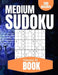 Medium Sudoku Book: Large Print Number Search Book for Adults and Seniors to Keep Your Mind Young and Nimble Vol 19 by This Design