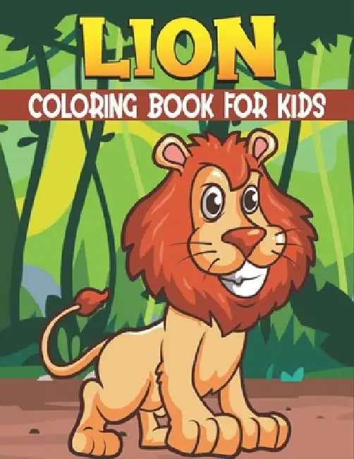 Lion Coloring Book For Kids: Best Lion Coloring Book Kids by Rr Publications