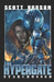 The Hypergate: Starcrossed by Scott Hudson