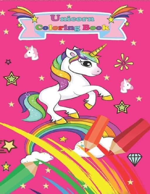 Unicorn Coloring Book: Unicorn Coloring Book for Kids Beautiful pictures for children to have fun coloring. by Tanya Ch