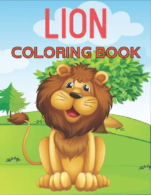 Lion Coloring Book: Amazing Lion Designs by Rr Publications