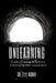 Unlearning: Escaping Scriptural Manipulation Enhancing Spiritual Consciousness by Elle Moore