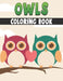 Owls Coloring Book: Best Animal Coloring Book Kids by Rr Publications