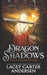 Dragon Shadows: A High Fantasy Reverse Harem Romance by Lacey Carter Andersen