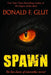 Spawn by Donald F. Glut