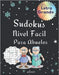 Sudokus Nivel Facil Para Abuelos Letra Grande: Libro Del Rompecabezas Juegos De Lógica by Puzzre