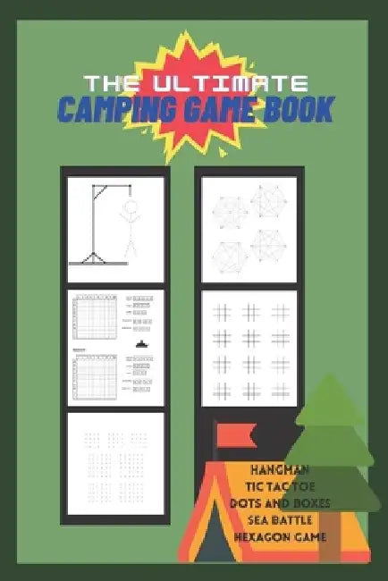 The Ultimate Camping Game Book: Classic 2 players pen and paper games activity book for couples or family during camping or outdoor trips. - Tic Tac T by Gaymers Publish