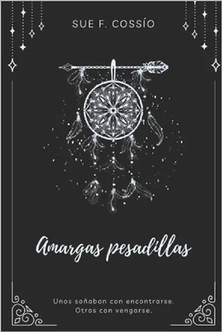 Amargas Pesadillas by F. Cossío, Sue
