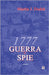 1777 Guerra Di Spie by Dudek, Martin J.