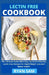 Lectin Free Cookbook: The Ultimate Guide With Easy, Quick And Healthy Lectin Free Recipes For Rapid Weight Loss And Better Health by Ryan Sam