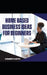 Home-based Business Ideas for Beginners by Kenneth Keith