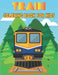 Train Coloring Book For Kids: 50 Unique Train Designs (Ages 2-8) by Rr Publications