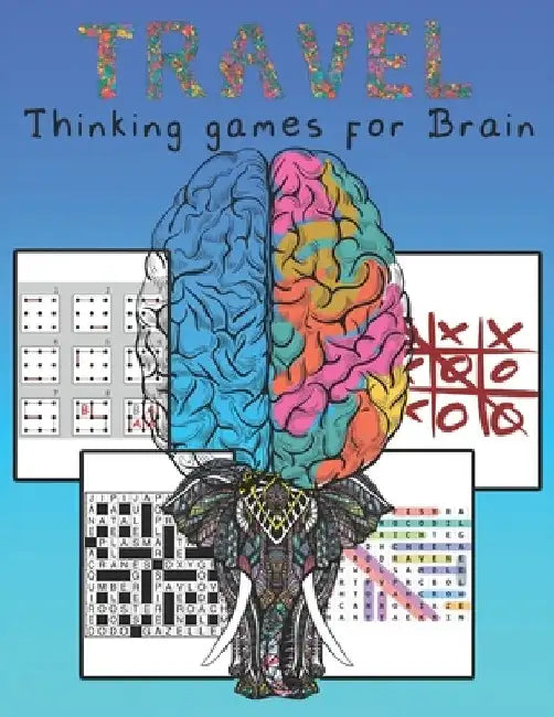 Travel Thinking Games For Brain: Activity and Coloring book for Adults - In Car, Airplane, or Train Road Trip (Puzzle, Games, And More) by White Publishing
