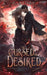The Cursed And Desired by G. Bailey