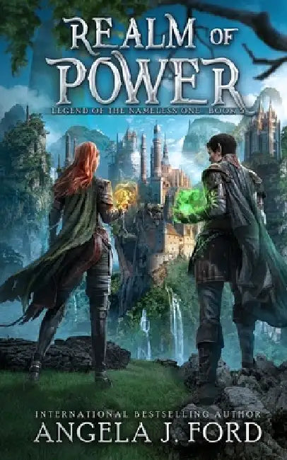 Realm of Power: An Epic Fantasy Adventure with Mythical Beasts by Angela J. Ford