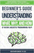 Beginner's Guide to Understanding the What, Why, and How of Neuro-Linguistic Programming (NLP): Create Harmony Within Yourself, Those Close to You, an by Crosser, Heather