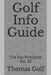 Golf Info Guide: The Key Principles Vol. 30 by Thomas Golf