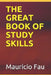The Great Book of Study Skills by Mauricio Fau