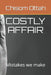 Costly Affair: Mistakes we make by Chisom Ottah