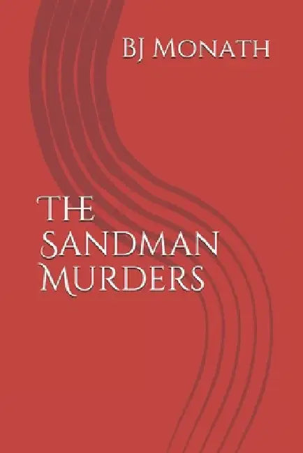 The Sandman Murders by Bj Monath