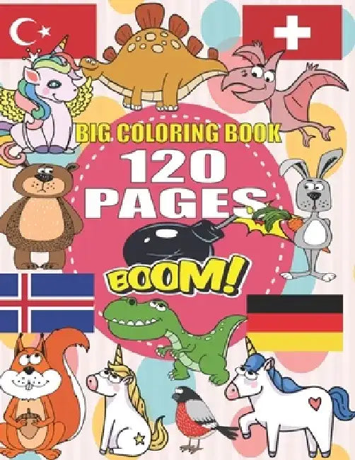 Big Coloring Book: +120 Pages, Best coloring book for kids for ages 4 - 8, 4 BOOKS IN ONE awesome, Easy, LARGE, GIANT and Simple by Barkoun Press
