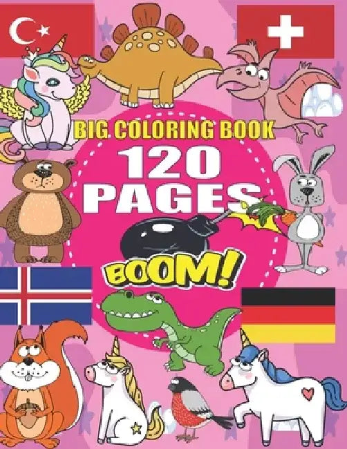 Big Coloring Book: +120 Pages, Best coloring book for kids for ages 4 - 8, 4 BOOKS IN ONE awesome, Easy, LARGE, GIANT and Simple by Barkoun Press