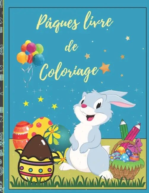 Paques livre de Coloriage: livre de coloriage enfants de 4 a 8 ans. by Emma Robinson