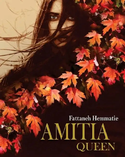 Amitia Queen by Fattaneh Hemmatie