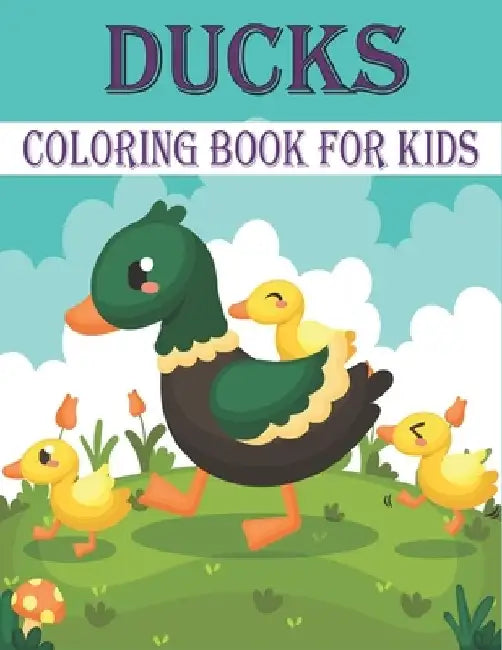 Ducks Coloring Book For Kids: 50 Unique Duck Coloring Pages for Kids by Rr Publications