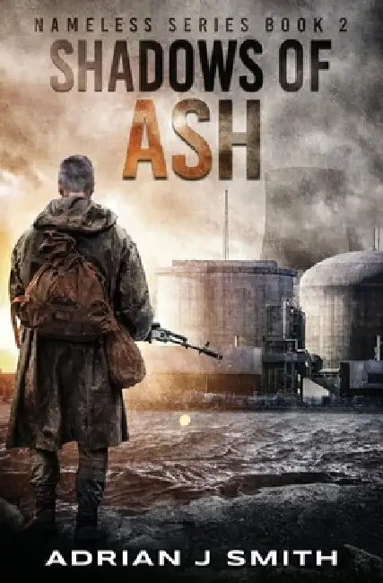 Shadows of Ash by Adrian J. Smith