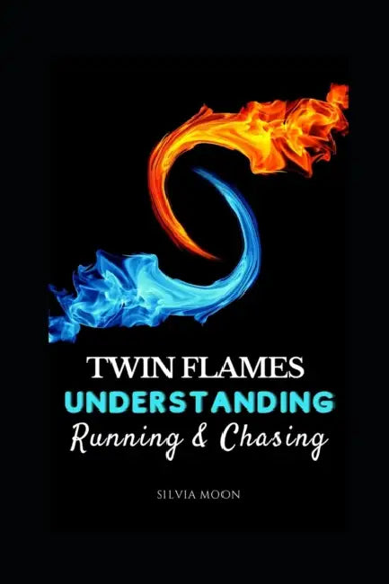 Running And Chasing: The Twin Flame Energetic Dance by Silvia Moon