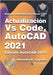 Actualización VS Code, AutoCAD 2021: para Experto AutoCAD con Visual LISP by Togores, Reinaldo N.