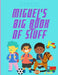 Miguel's Big Book of Stuff by Greg Hudson