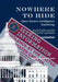 Nowhere to Hide: Open Source Intelligence Gathering - CASEBOOK: How the FBI, Media, and Public Iden by Huang, Daniel Farber