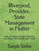 Riverpod Provider State Management In