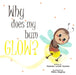 Why does my bum glow? by Nancy F. Castaldo