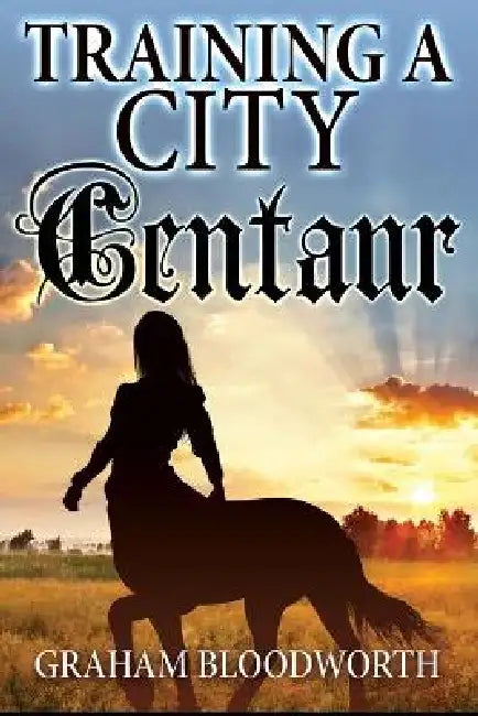 Training A Sheffield City Centaur by Susan K.; Bulbul, Okan Marlow
