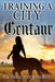 Training A Sheffield City Centaur by Susan K.; Bulbul, Okan Marlow