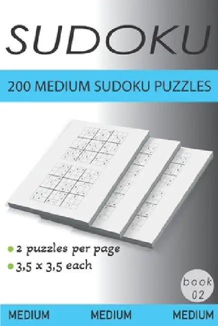 200 Medium Sudoku Puzzles: Book 2 by Aurora Mae Designs