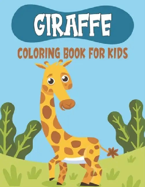 Giraffe Coloring Book For Kids: Giraffe Coloring Gift Book For Kids by Rr Publications