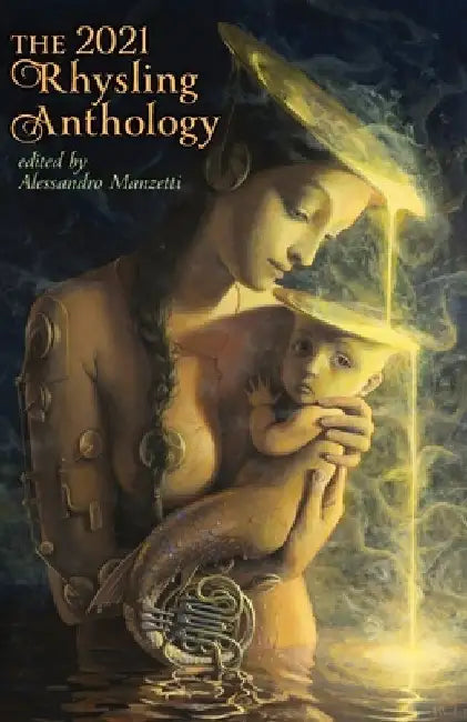 The 2021 Rhysling Anthology by Alessandro Manzetti