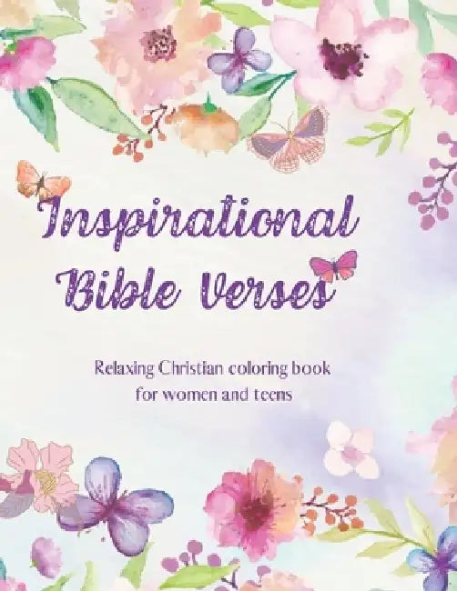Inspirational Bible Verses: Relaxing Christian coloring book for women and teens by Jade L. Winters