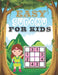 Easy Sudoku for Kids: Logical Thinking - Brain Game Book Easy Sudoku Puzzles For Kids by Bright Creative House