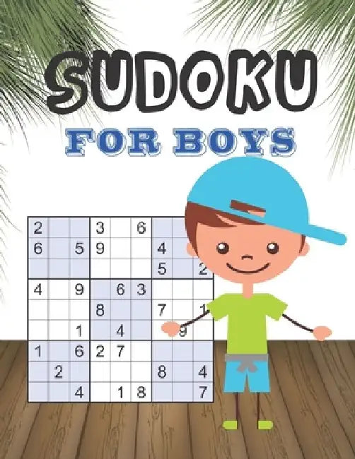 Sudoku for Boys: Logical Thinking - Brain Game Book Easy To Hard Sudoku Puzzles For Kids Boys by Bright Creative House