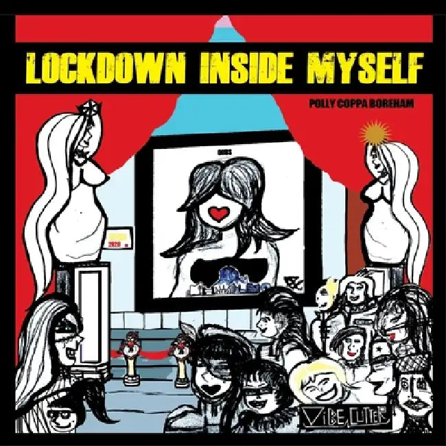Lockdown Inside Myself by Polly Coppa Boreham