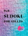 9x9 SUDOKU For Adults by Augusta Publishers